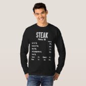 Steak Calories Raw Steak Meat Food Beef Cow Grilli T-shirt (Voorkant volledig)