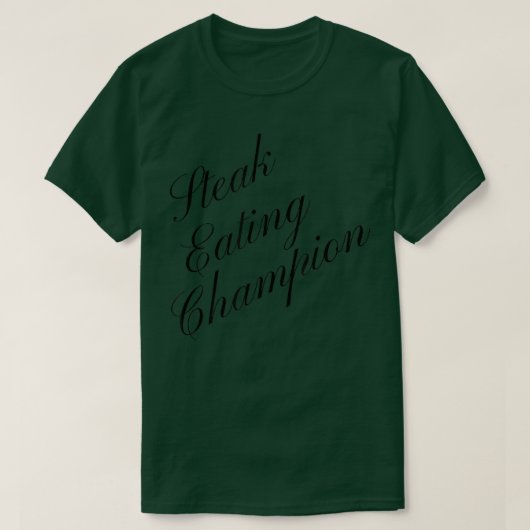 Steak Eating Champion Concurrentievermogen om voed T-shirt (Design voorkant)
