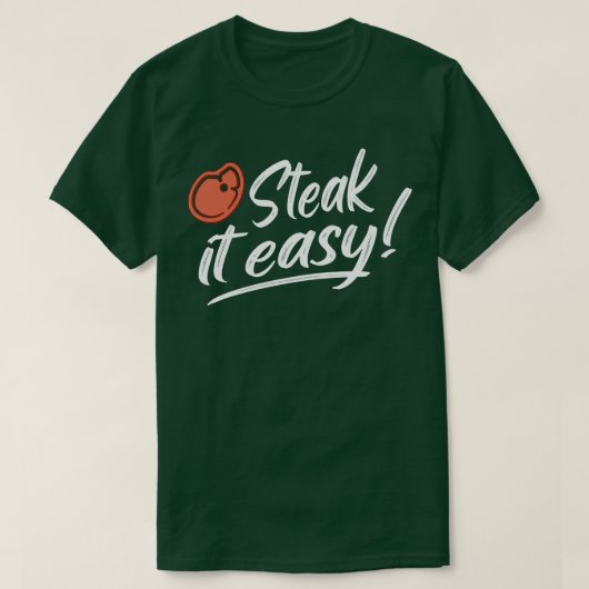 Steak It Easy BBQ Grill Grappig Grill Gift T-shirt (Design voorkant)