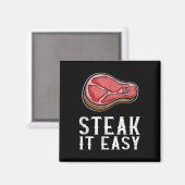 Steak It Easy Funny BBQ Barbecue Meat Smoker Pitma Magneet (Voorkant / Achterkant)
