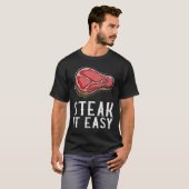 Steak It Easy Funny BBQ Barbecue Meat Smoker Pitma T-shirt (Voorkant volledig)