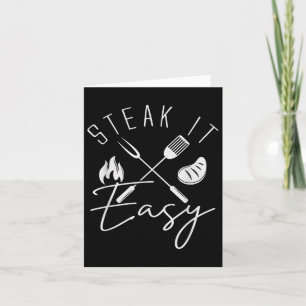 Steak It Easy Funny BBQ Grillen Vaderdag Geheugen Kaart