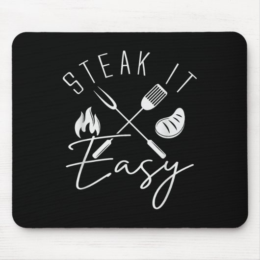 Steak It Easy Funny BBQ Grillen Vaderdag Geheugen Muismat (Voorkant)