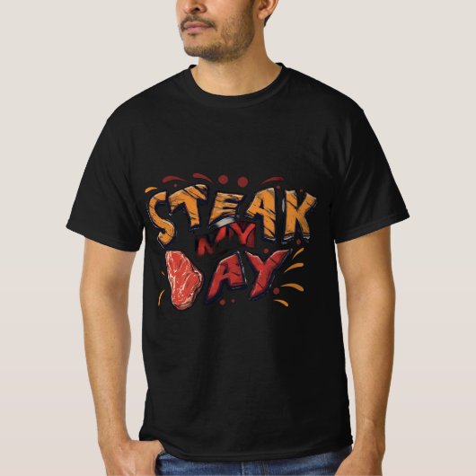Steak mijn dag t-shirt (Voorkant)