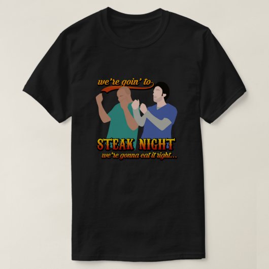 Steak Night Scrubs Tv reeks Jd Turk Tv Shows Grap T-shirt (Design voorkant)