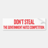 Steal de overheid haat concurrentie bumpersticker (Voorkant)