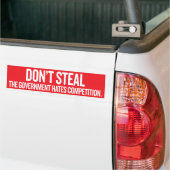 Steal de overheid haat concurrentie bumpersticker (Op Truck)