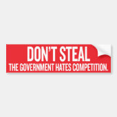 Steal de overheid haat concurrentie bumpersticker (Voorkant)