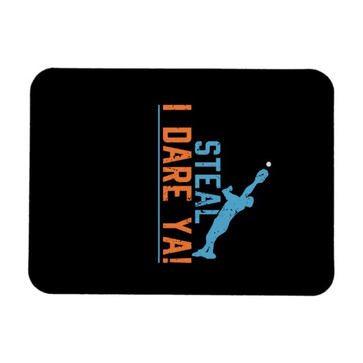 Steal I Dare Ya-Baseball Shirt Magneet (Horizontaal)