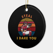 Steal I Dare you Funny Baseball Catcher Player Keramisch Ornament (Links)