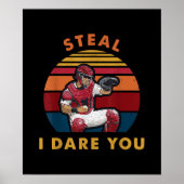 Steal I Dare you Funny Baseball Catcher Player Poster (Voorkant)