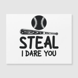 Steal I Dare you - Funny Baseball SoftballLover