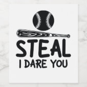 Steal I Dare you - Funny Baseball SoftballLover Wijn Etiket (Enkel label)