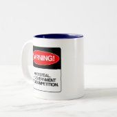 Steal niet. De overheid haat concurrentie Tweekleurige Koffiemok (Voorkant links)