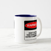 Steal niet. De overheid haat concurrentie Tweekleurige Koffiemok (Voorkant rechts)