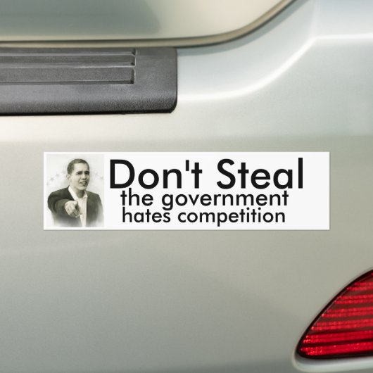 Steal niet, de regering haat concurrentie bumpersticker (Op auto)
