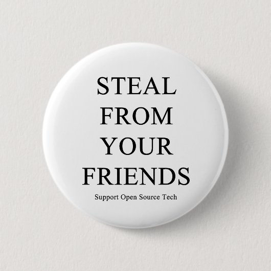Steal van je vrienden ronde button 5,7 cm (Voorkant)