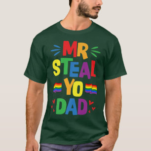 Steal Yo Dad Cute Funny Gay Pride Flag Aestheti T-shirt
