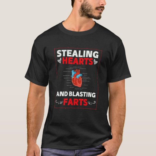 Stealing Hearts & Blasting Farts Funny Heart Valen T-shirt (Voorkant)
