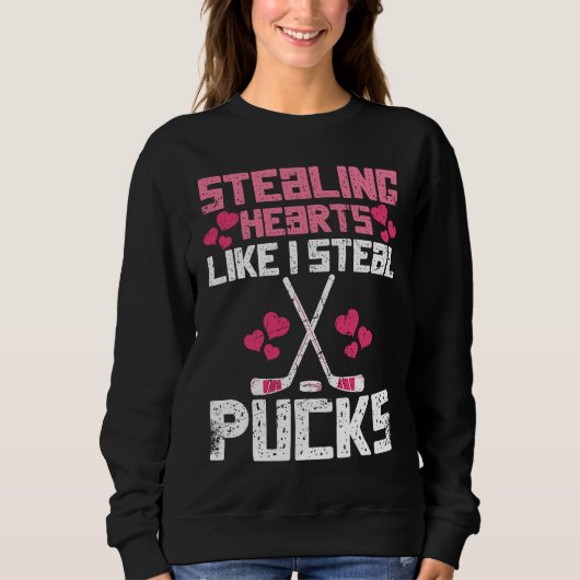 Stealing Hearts Like I Steal Pucks Funny Hockey Trui (Voorkant)