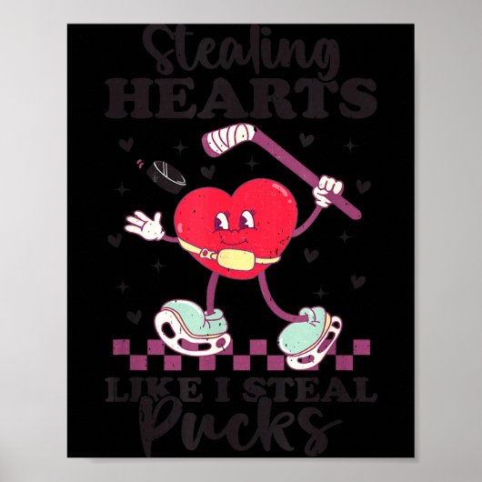 Stealing Hearts Like I Steal Pucks Funny Valentine Poster (Voorkant)