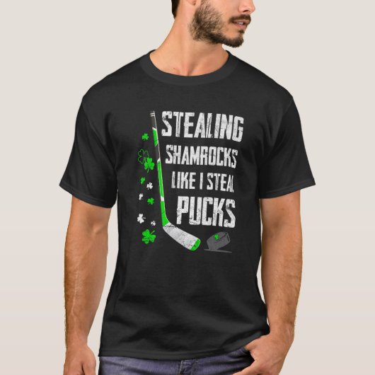 Stealing Shamrocks als ik steal Pucks St Patricks T-shirt (Voorkant)