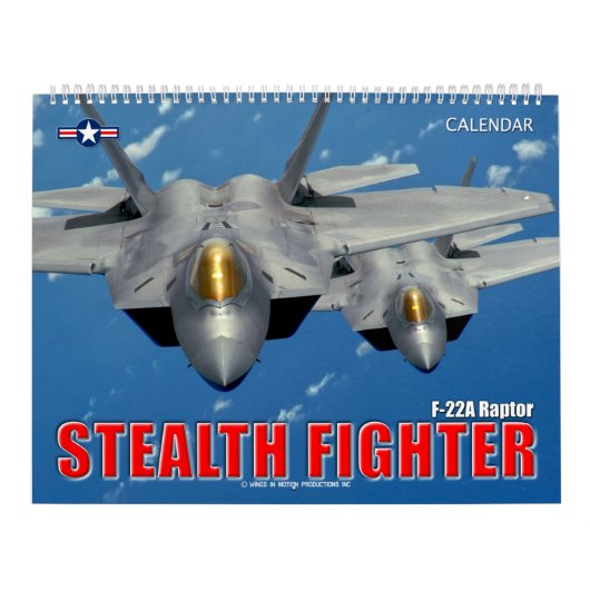 STEALTH FIGHTER - F-22A Raptor Kalender (Hoes)