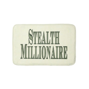 Stealth Millionaire Badmat