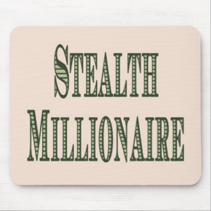 Stealth Millionaire Muismat