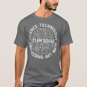 STEAM Squad Science, Tech, Engineering, Art en Ma T-shirt