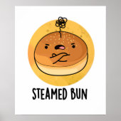 Steamed Bun Funny Food Pun Poster (Voorkant)