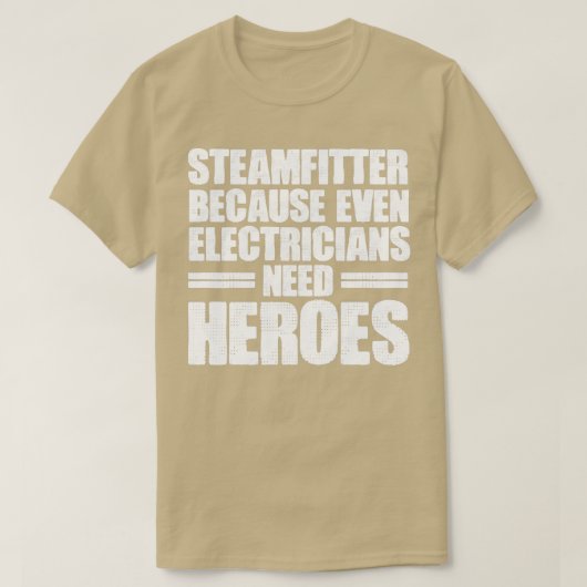 Steamfitter the Electricians Heroes Funny Steam Pi T-shirt (Design voorkant)