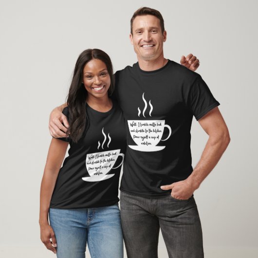 Steaming Coffee Cup Wake Up And Have Ambition T-shirt (Unisex)