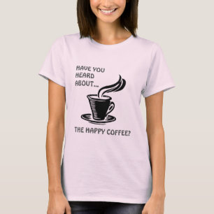 Steaming Hot Happy Coffee T-Shirt