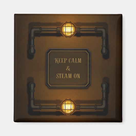 Steampunk in de machinekamer "Houd kalm en stoam a Magneet (Voorkant)