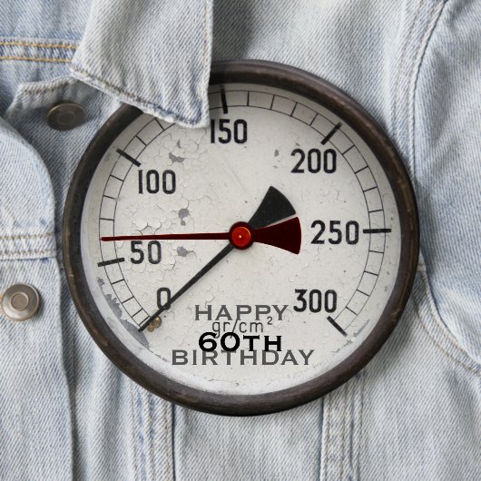 Steampunk Old Manometer 60th Birthday Button (In situ)