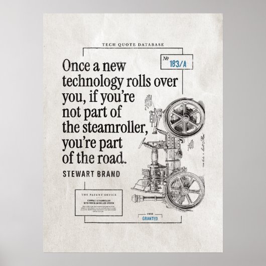 Steamroller Tech Quote Grappig Poster (Voorkant)