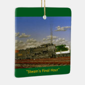 "Steam's Final Hour" by Tom Rock Ceramic Ornament (Rechts)