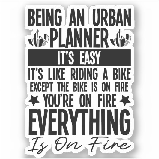 Stedenbouwkundige Zijn Is Makkelijk Sticker (Voorkant)