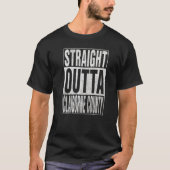STEEDS OUTTA CLAIBORNE COUNTY Cool Home Quote T-shirt (Voorkant)