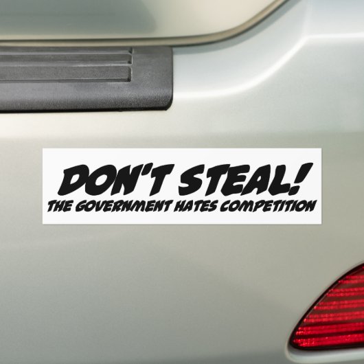 Steek de concurrentie niet van de regering. bumpersticker (Op auto)