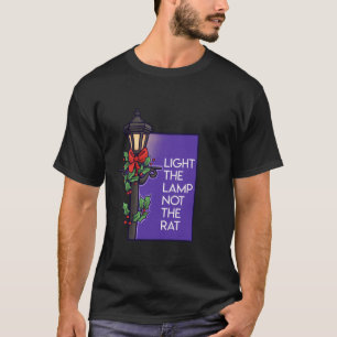 Steek de lamp aan Niet de Rat Grappige Kerstmis T-shirt