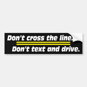 Steek de lijn niet over. Tekst en station niet. Bumpersticker