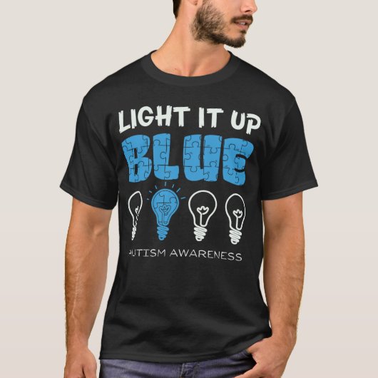 Steek het Blauwe Licht Aan Autism Awareness April  T-shirt (Voorkant)