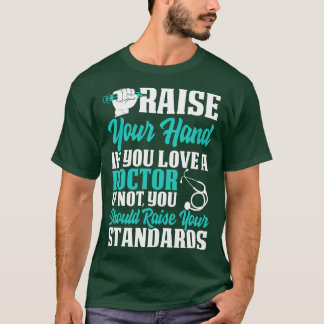 Steek je hand op als je van een dokter houdt Gift T-shirt