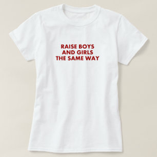 Steek jongens en meisjes op dezelfde manier t-shirt