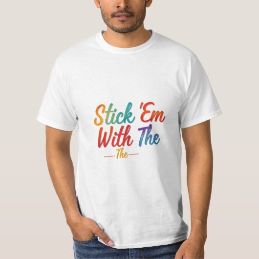Steek ze met de t-shirt (Voorkant)