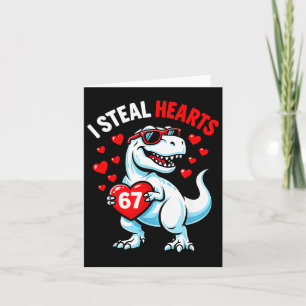 Steel 67 harten valentijnsdag 67 meme 6 7 t-rex kaart