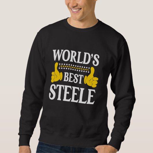 Steele Achternaam Team Familie Achternaam World's Trui (Voorkant)