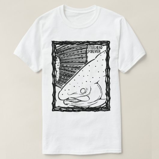 STEELHEAD FOREVER! mono(Fish Forever series 010) T-shirt (Design voorkant)